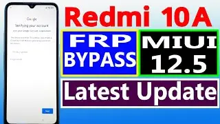 Redmi 10A FRP Bypass Unlock Tool