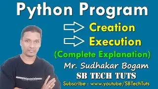 How to Write and Execute Python Program | Python (Interactive & Batch Mode) | Python Programming