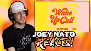 Joey Nato Reacts to KSI - Wake Up Call (feat. Trippie Redd)