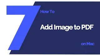 How to Add Image to PDF on Mac | PDFelement 7