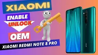 Xiaomi redmi note 8 pro enable oem unlock - Xiaomi oem unlock