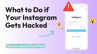 Instagram Hacked? Here's What You Need To Do!