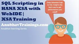 SQL Script in HANA XSA | XS Advanced, Use SQLScript in Calculation Views