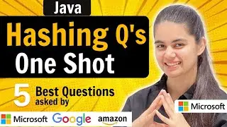 Hashing in Java | One Shot | 5 Best Questions