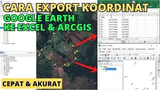 Cara Export Titik Koordinat dari Google Earth ke ArcGIS dan Excel