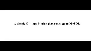 A simple c++ application that connects to MySQL database