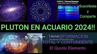 PLUTON EN ACUARIO!!!! PREDICCIONES MES A MES!!! TRANSFORMACION TOTAL Y CONTUNDENTE!!!! #astrologia