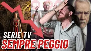 La DECADENZA delle Serie TV: neanche gli autori ci credono più!