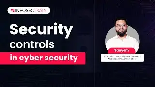 Security Controls in Cyber Security | Security Control Function | InfosecTrain