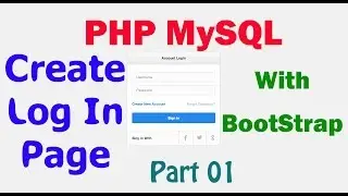 PHP MYSQL Tutorial - Create login page with bootstrap [Part 01]