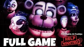 FNAF Help Wanted 2 | Full Game Walkthrough | Oculus Quest 2