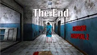 Horror Hospital 2 The End Android Gameplay ᴴᴰ