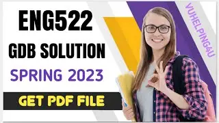 ENG522 GDB Solution Spring 2023/ Eng522 GDB Solution 1 2023/ Eng522 gdb solution