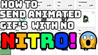 How to send ANIMATED GIF'S on Discord WITHOUT NITRO! (.2020 HOT!)
