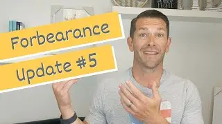 Forbearance Update - Should you accept the terms being offered?