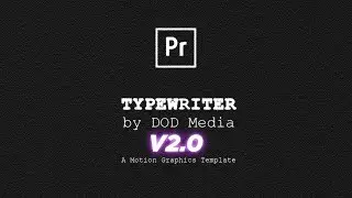 TYPEWRITER 2.0 - Reviewing the BEST Typewriter template for Premiere Pro