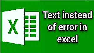 Text instead of error in excel