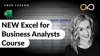 An Introduction to Our Excel for Business Analysts Course