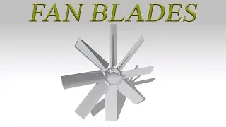 ✅💯✅ Timelapse # 104 : Fan with Airfoil Cross-Section