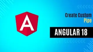 How to create custom pipe | Angular 18 | Angular