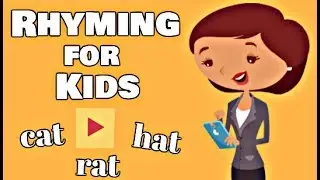 Rhyming for Kids