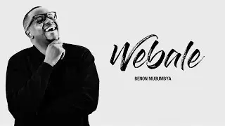 Webale by Benon Mugumbya (Lyrics Video)