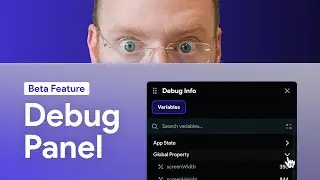 Debug Panel | New Feature