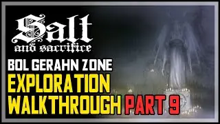 Salt and Sacrifice 100% Walkthrough Part 9