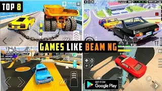 Top 8 High Graphics Android Games Like Beam NG 2023|| Realistic Car Crash Android Game Like BeamNG||