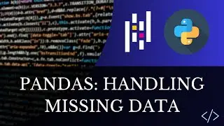 Data Cleaning in Pandas: The Ultimate Guide to Handling Missing Values