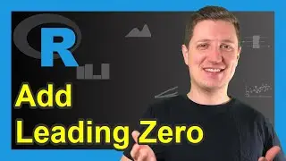 Add Leading Zeros in R (Example) | Adding 0 in Front of Data Object | paste0 Function