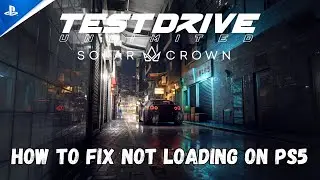 How To Fix Test Drive Unlimited Solar Crown Stuck on Loading Screen Error On PS5