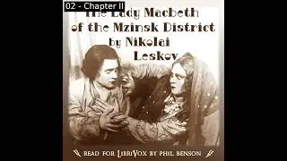 The Lady Macbeth of the Mzinsk District by Nikolai Leskov read by Phil Benson | Full Audio Book