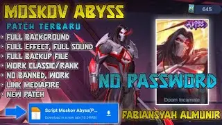 Script Skin Moskov Abyss Full Effect Sound | No Password | Patch Terbaru | Mobile Legends