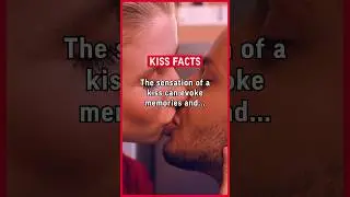 The sensation of a kiss can evoke memories and associations, triggering emotional responses. 