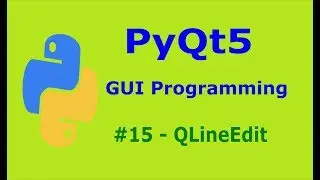 15  PyQt5 LineEdit Python GUI Programming With PyQt5