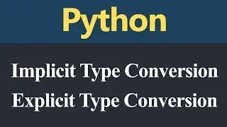 Implicit and Explicit Type Conversion in Python (Hindi)