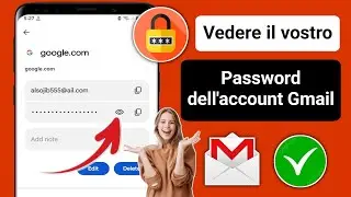 Come vedere la password dellID Gmail dal tuo cellulare (Nuovo metodo 2024)