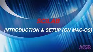 SCILAB -01: Scilab Installation on MacOS | Scilab download | Scilab Program