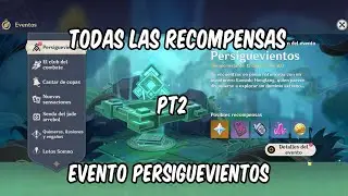 Todas las recompensa del Evento Persiguevientos PT 2 | Genshin Impact 3.1
