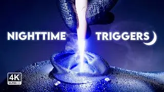 ASMR Nighttime Triggers 🌙 Deepest Sleep You’ve Ever Had! Chill. Tingle. Let go.