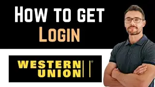 ✅ How To Login Western Union (Full Guide)