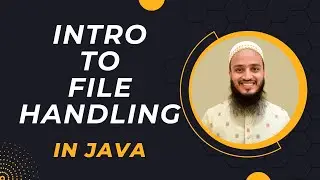Introduction to File Handling in Java | Files Class | Path Interface