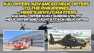 KAI Offers Advanced Helicopters  to the Philippines  – Here’s Why It Matters