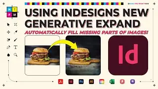 Using Adobe InDesign's New Generative Expand Feature!