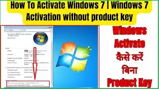 How To Activate Windows 7 | Windows 7 Activate kaise kare | Windows 7 Activation without product key