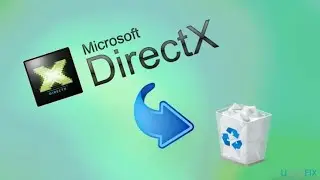 How to Remove Uninstall DirectX 11/10/8/7 2022 Reupdated