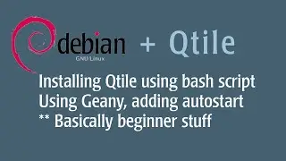 Installing Qtile on Debian Bullseye - Getting Started