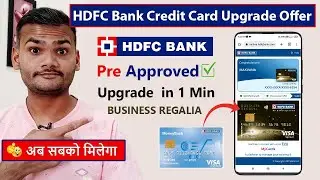 [Moneyback To Regalia] HDFC Bank Pre Approved Credit Card Upgrade Offer | How To Upgrade in 2023