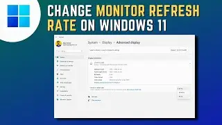 How to Change Monitor Refresh Rate (Hz) on Windows 11